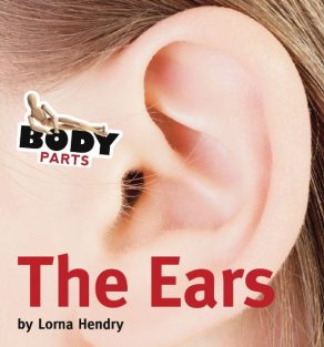 Body Parts The Ears - Wild Dog Books