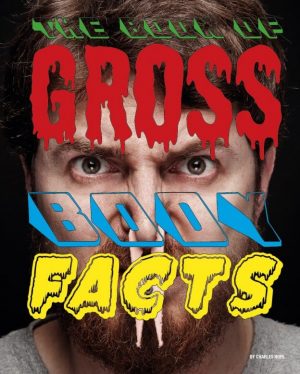 Book of Gross Body Facts - Wild Dog Books