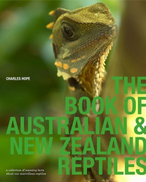 The Book of Australian & New Zealand Reptiles - Wild Dog Books