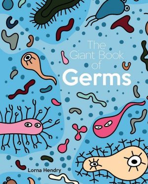 The Giant Book of Germs - Wild Dog Books