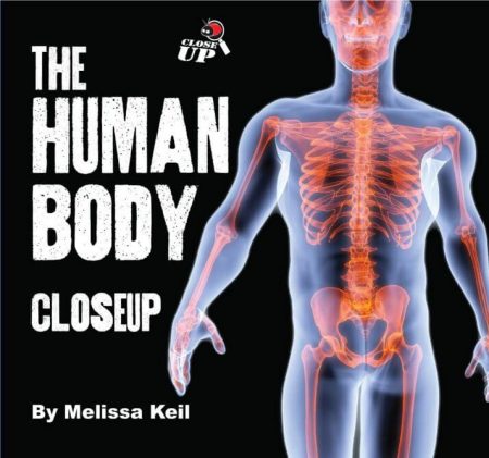 The Human Body Close Up - Wild Dog Books