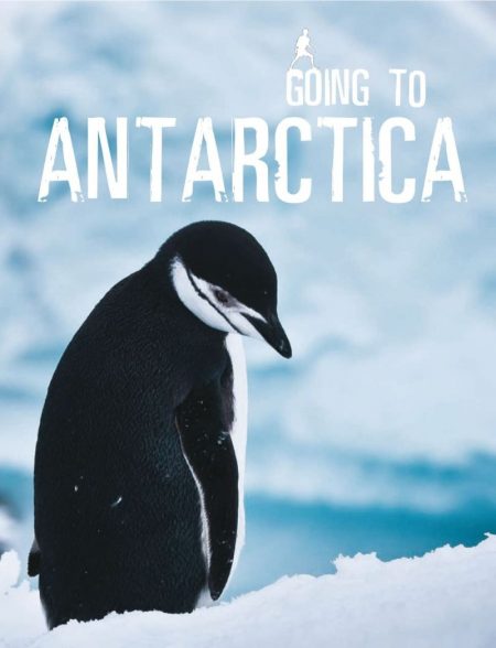 Going to Antarctica - Wild Dog Books