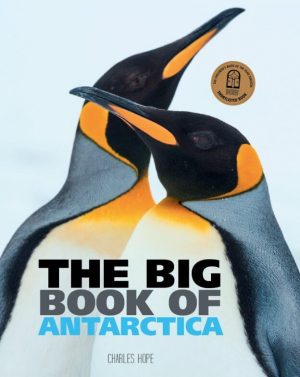 Big Book of Antarctica - Wild Dog Books