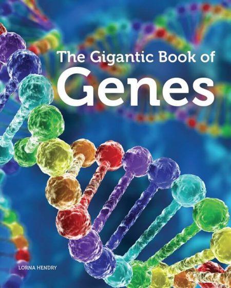 The Gigantic Book of Genes - Wild Dog Books