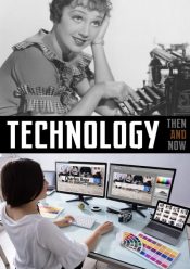 Technology Then and Now - Wild Dog Books